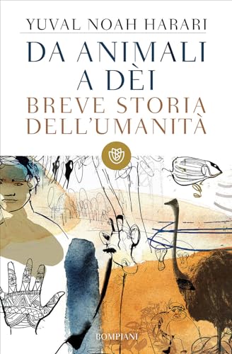 9788845279768: Da animali a di. Breve storia dell'umanit (I grandi tascabili)