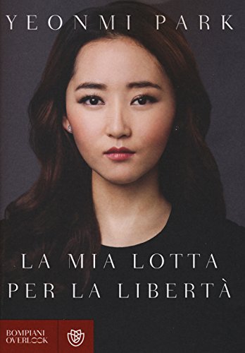 9788845280320: La mia lotta per la libert (Overlook)