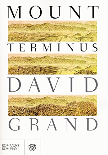 Beispielbild fr Mount Terminus: 1 Gran, David and Cristofori, Alberto zum Verkauf von Librisline
