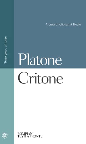 Stock image for Critone: Testo greco a fronte (Testi a fronte) (Italian Edition) for sale by GF Books, Inc.