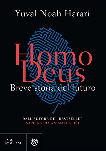 9788845292798: Homo Deus. Breve storia del futuro (Italian Edition)