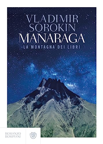 Beispielbild fr Manaraga. La montagna dei libri (Narratori stranieri) zum Verkauf von medimops
