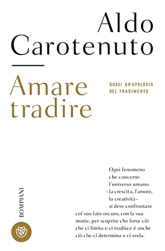 Stock image for Amare tradire (Tascabili Saggistica) (Italian Edition) for sale by GF Books, Inc.