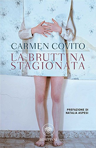 Imagen de archivo de La bruttina stagionata (Tascabili narrativa) (Italian Edition) a la venta por libreriauniversitaria.it