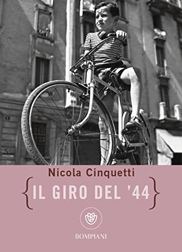 Stock image for Il Giro Del '44 for sale by libreriauniversitaria.it
