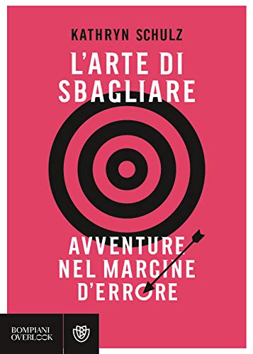 Stock image for L'arte di sbagliare: Avventure nel margine d'errore (Overlook) (Italian Edition) for sale by GF Books, Inc.