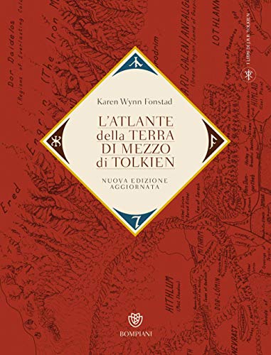 9788845299322: L'atlante della Terra-di-mezzo di Tolkien. Una guida per orientarsi in ogni angolo dell'universo fantastico di Tolkien, dalla Terra di mezzo alle Terre immortali dell'Ovest (Illustrati)