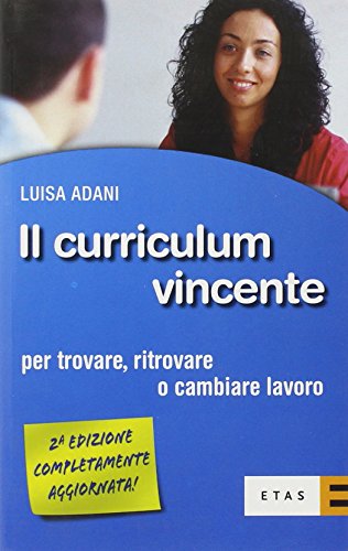 Il curriculum vincente - Luisa Adani