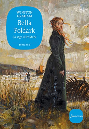 Stock image for Bella Poldark. La saga di Poldark (Vol. 12) for sale by medimops