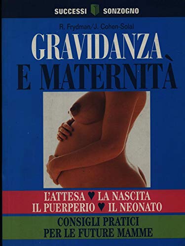 Beispielbild fr Gravidanza e maternit (Successi Sonzogno) zum Verkauf von medimops