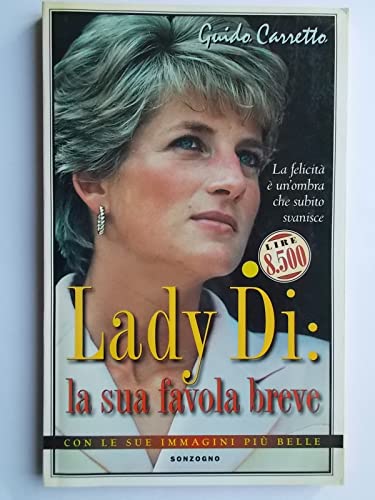 Stock image for Lady Di: la favola breve  finita (Tascabili varia) for sale by medimops