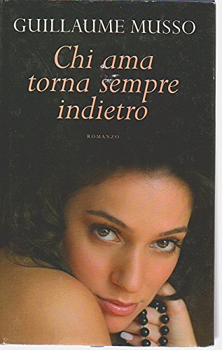 Stock image for Chi ama torna sempre indietro (Romanzi) for sale by medimops