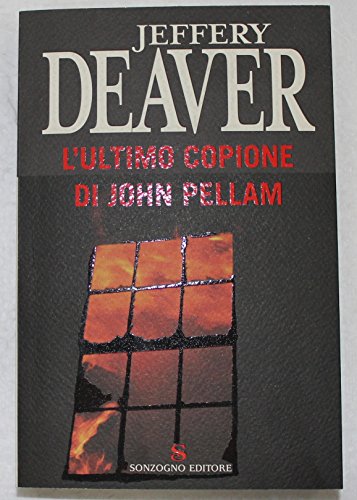 L'Ultimo Copione Di John Pellam - Jeffrey Deaver