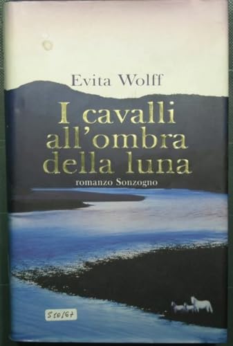 Beispielbild fr Cavalli all'ombra della luna (Romanzi) zum Verkauf von medimops