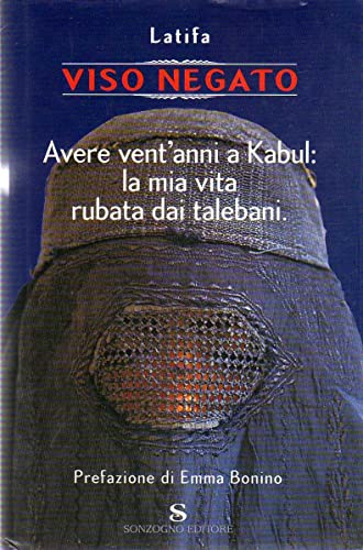 Viso Negato. Avere Vent'anni a Kabu (9788845422225) by [???]