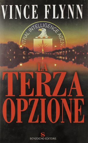 La terza opzione (9788845423680) by Vince Flynn