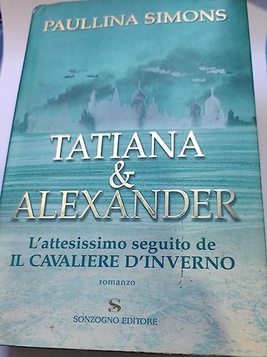 9788845424502: Tatiana & Alexander