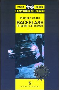 Beispielbild fr Blackflash. Ritorno di fiamma (I bestseller del crimine) zum Verkauf von medimops