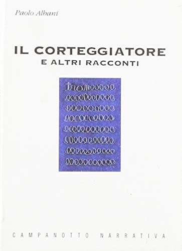 Stock image for Il corteggiatore e altri racconti for sale by libreriauniversitaria.it