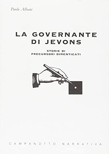 9788845608681: La governante di Jevons. Storie di precursori dimenticati (Zeta narrativa. Prosa ital. contemporanea)