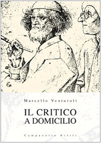 Beispielbild fr Il critico a domicilio (Zeta rifili.Collana cataloghi-brevi saggi) zum Verkauf von medimops