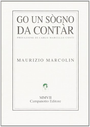 9788845609398: Go un sgno da contr (Lingue minori. Poesia dialettale)