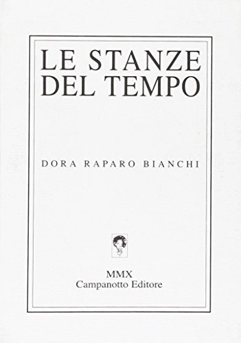 9788845611391: Le stanze del tempo.