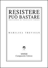 Beispielbild fr Resistere pu bastare. zum Verkauf von libreriauniversitaria.it