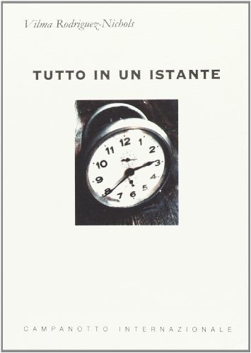 9788845613418: Tutto in un istante (Zeta internazionale)