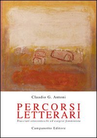 9788845613425: Percorsi letterari. Tracciati ottocenteschi ed esegesi femminista (Zet universit)