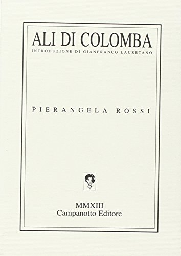 Imagen de archivo de Ali di colomba a la venta por libreriauniversitaria.it