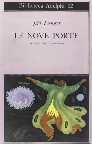 Stock image for Le nove porte. I segreti del chassidismo for sale by libreriauniversitaria.it