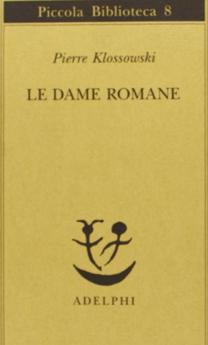 9788845901621: Le dame romane