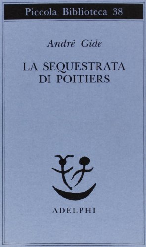 Stock image for La sequestrata di Poitiers for sale by WorldofBooks