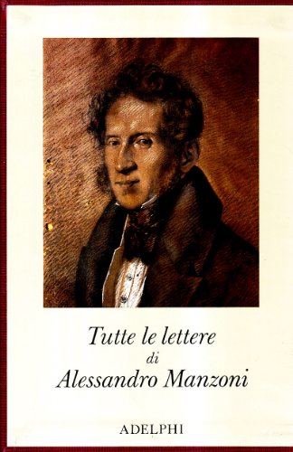 Tutte le lettere (9788845902277) by Manzoni, Alessandro