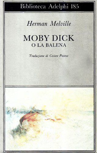 9788845902673: Moby Dick o la balena (Biblioteca Adelphi)