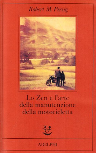 9788845902826: Lo zen e l'arte della manutenzione della motocicletta