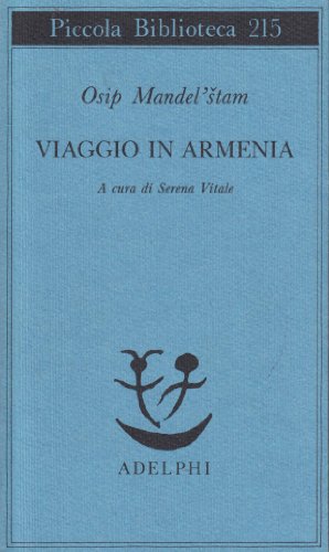 Viaggio in Armenia (9788845902918) by Mandel'Stam, Osip