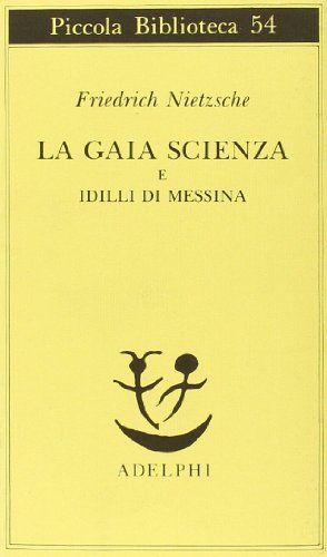 Gaia Scienza E Idilli DI Messina (9788845903328) by [???]