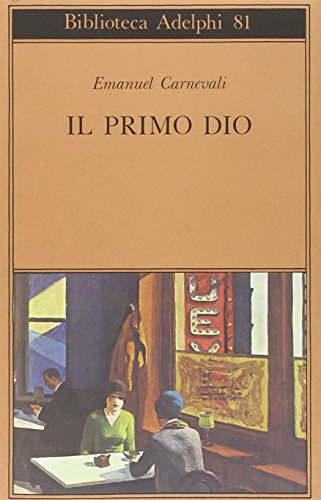 9788845903625: Il primo dio. Poesie scelte. Racconti e scritti critici