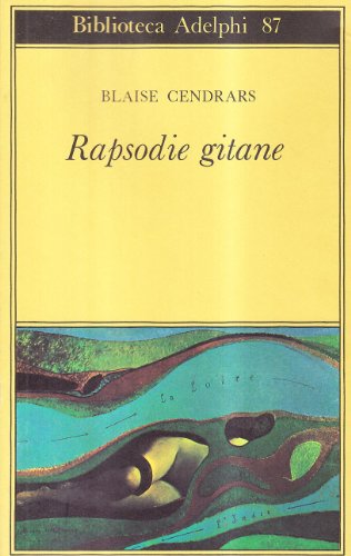 Rapsodie gitane (9788845903861) by Blaise Cendrars