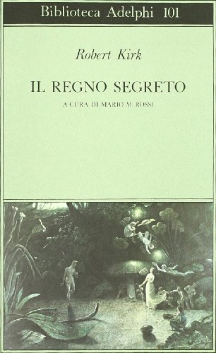 Il regno segreto (9788845904479) by Kirk, Robert