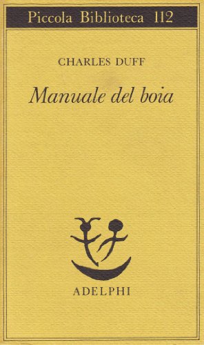 Manuale del boia (9788845904530) by Duff, Charles