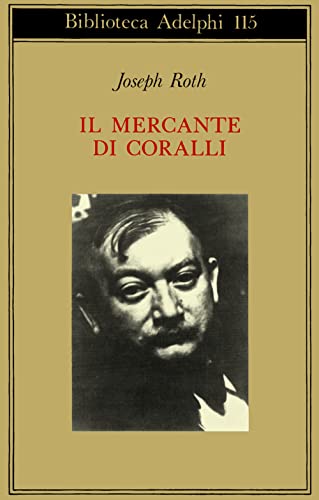 Il mercante di coralli (9788845904844) by Joseph Roth