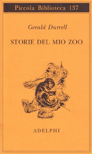 Storie del mio zoo (9788845905001) by Durrell, Gerald