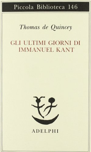 9788845905285: Gli ultimi giorni di Immanuel Kant