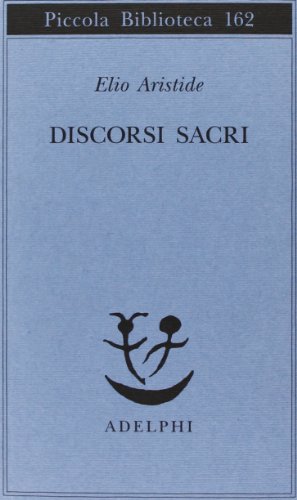 9788845905667: Discorsi sacri (Piccola biblioteca Adelphi)