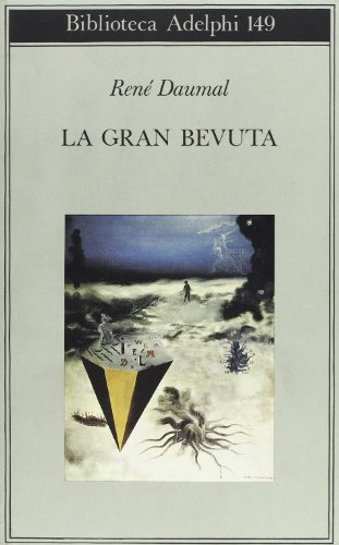 La gran bevuta (9788845906022) by Daumal, RenÃ©