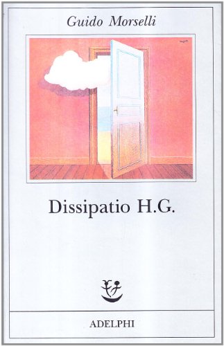 9788845906336: Dissipatio H. G.