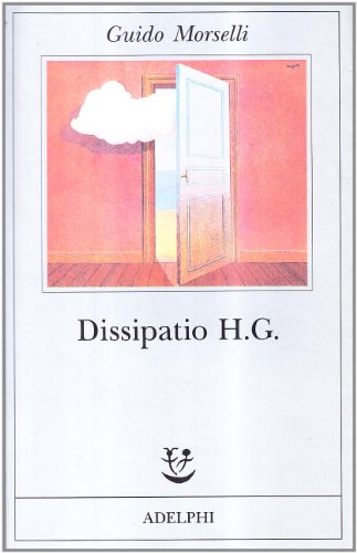 9788845906336: Dissipatio H.G.